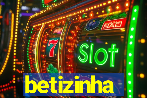 betizinha