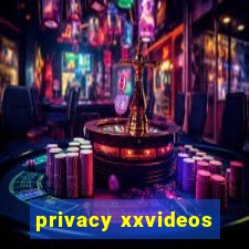 privacy xxvideos