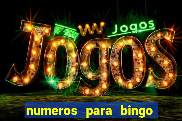 numeros para bingo de 1 a 90