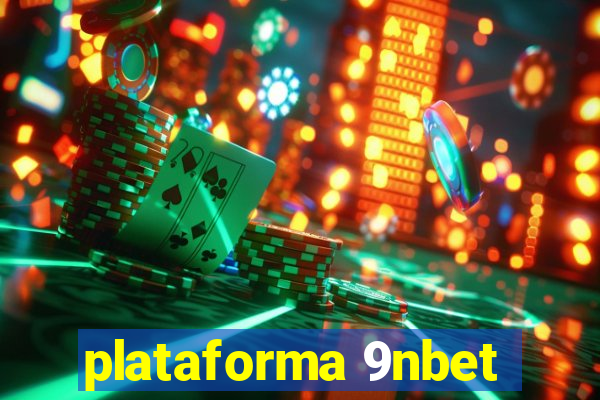 plataforma 9nbet