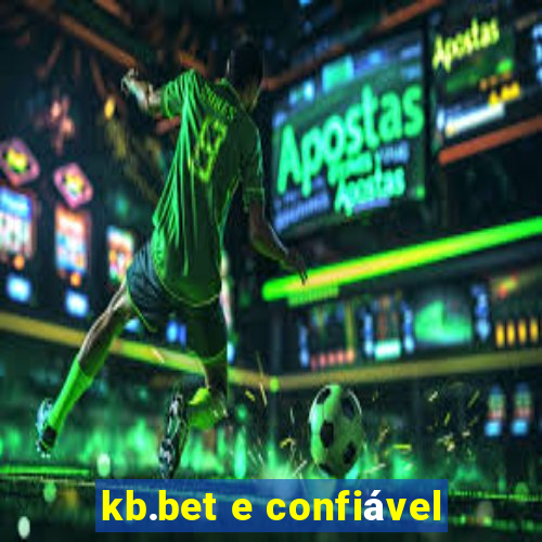 kb.bet e confiável