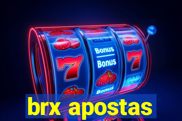 brx apostas