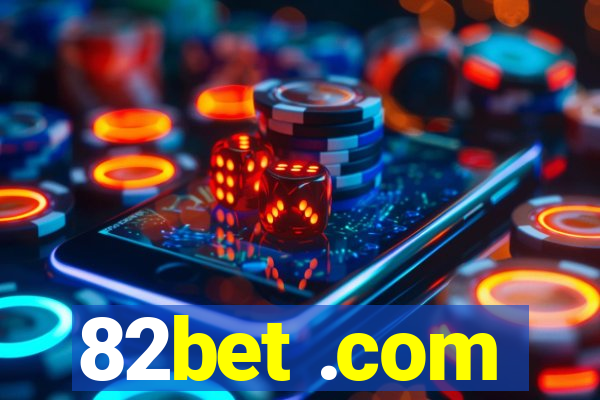 82bet .com