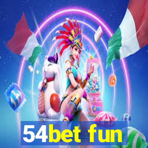 54bet fun