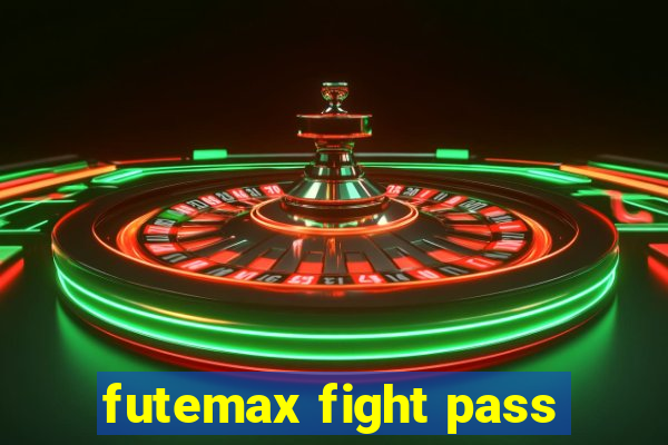 futemax fight pass