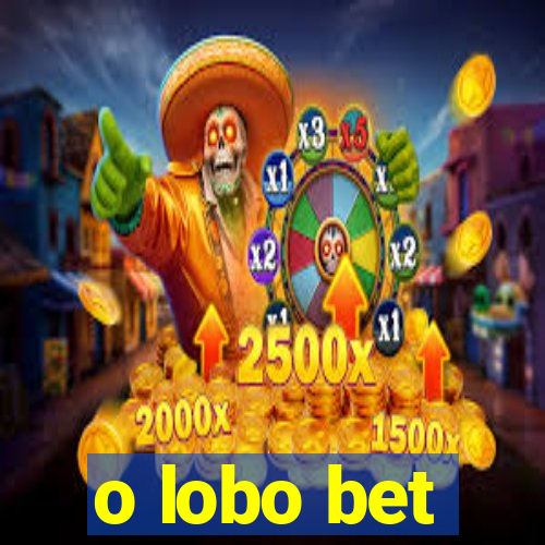 o lobo bet