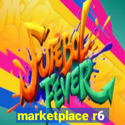 marketplace r6