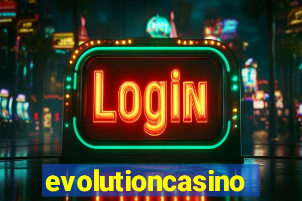 evolutioncasino