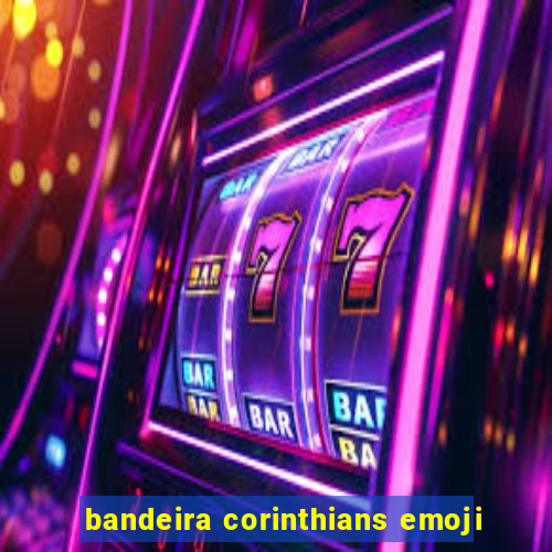 bandeira corinthians emoji