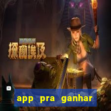 app pra ganhar dinheiro jogando