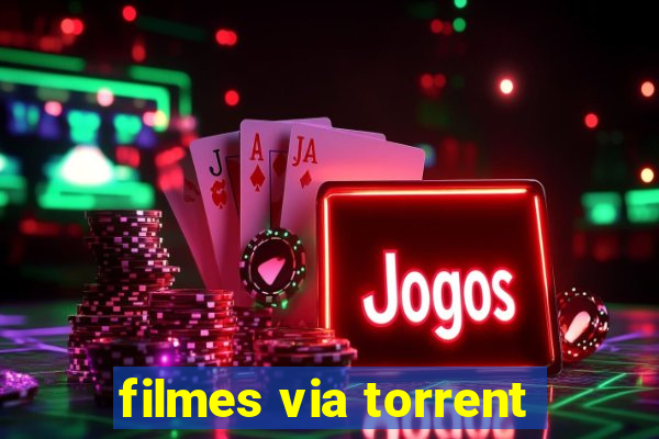 filmes via torrent