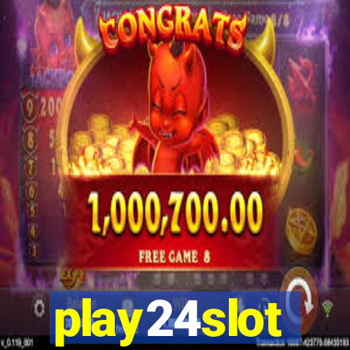 play24slot