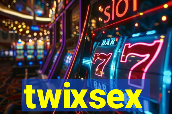 twixsex