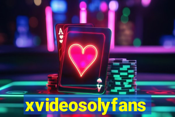 xvideosolyfans